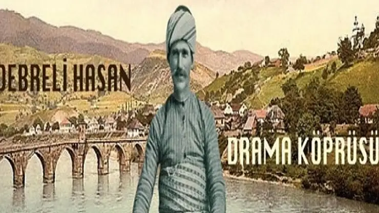 2. Debreli Hasan türküsü ve hikayesi